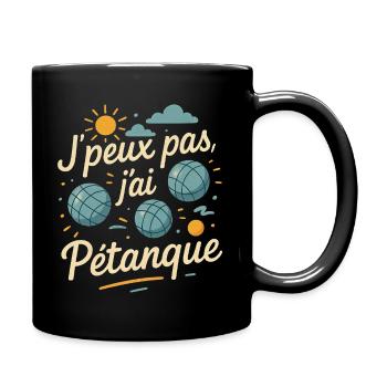 J'peux pas, j'ai Pétanque – Funny Boule Design - Full Colour Mug - black - Right
