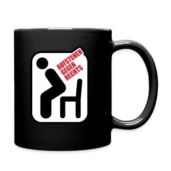 Aufstehen Gegen Rechts - Gegen Rechts, gegen Hetze - Tasse einfarbig - Schwarz - Rechts