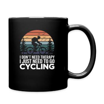I Don’t Need Therapy I Just Need to Go Cycling - Full Colour Mug - black - Right