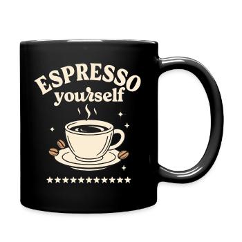 Espresso Yourself Kaffee Spruch - Tasse einfarbig - Schwarz - Rechts