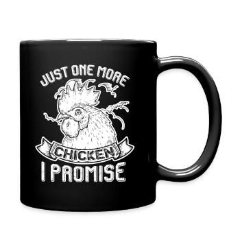 Chicken Just One More Chicken - Full Colour Mug - black - Right