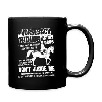 Horseback Riding Is My Drug - Full Colour Mug - black - Right