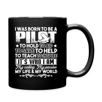 Pilot Born To Be A Pilot - Full Colour Mug - black - Right