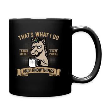 Je bois du café, je déteste les gens et je sais des choses - Mug uni - noir - Droite