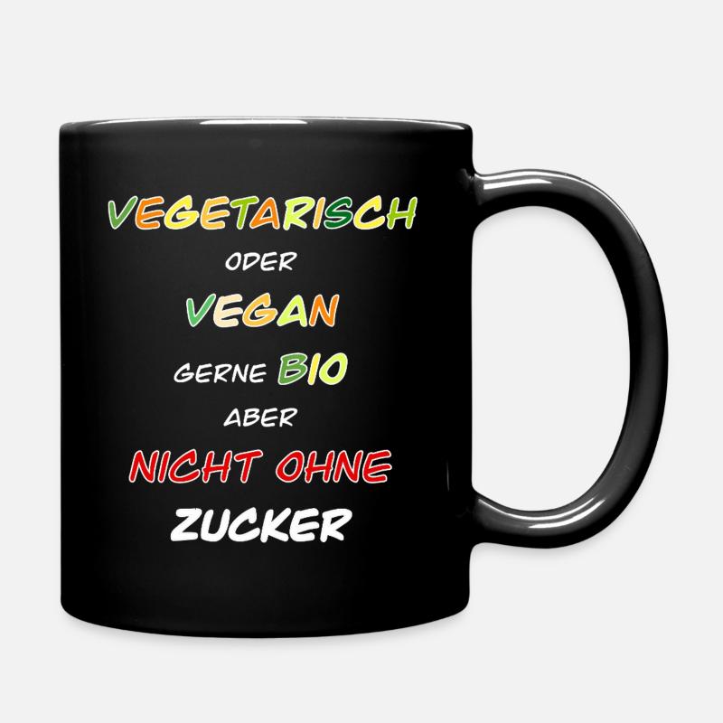 Vegetarian, vegan, preferably organic! - Full Colour Mug - black