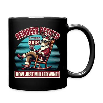 Rentier Ruhestand 2024 – Glühwein & Winterspaß - Tasse einfarbig - Schwarz - Rechts