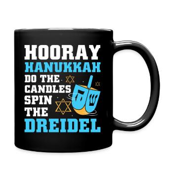 Hanukah Chanukkah Hanukkah - Tasse einfarbig - Schwarz - Rechts