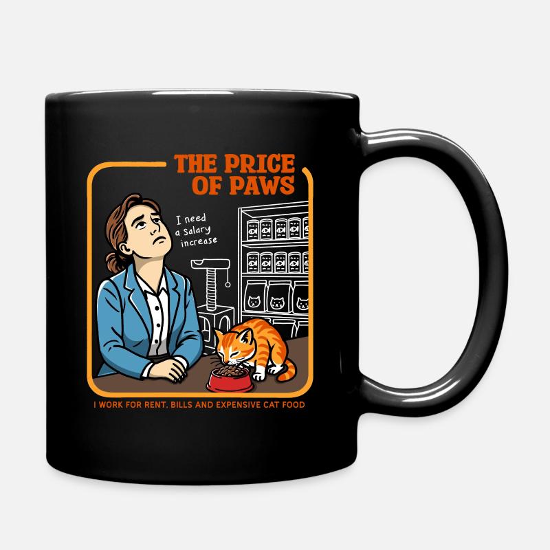 Der Preis der Pfoten - Tasse einfarbig - Schwarz