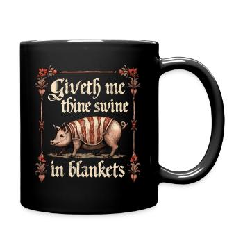 Gib mir dein Schwein in Decken - Tasse einfarbig - Schwarz - Rechts