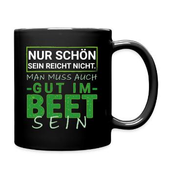 Good in the bed saying garden green thumb plants - Full Colour Mug - black - Right