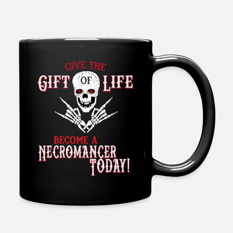 Geschenk des Lebens Totenbeschwörer - Tasse einfarbig - Schwarz