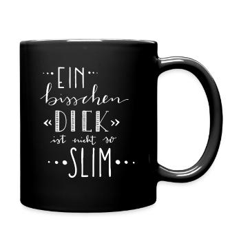 Ein bisschen dick ist nicht so slim – Gewicht - Tasse einfarbig - Schwarz - Rechts