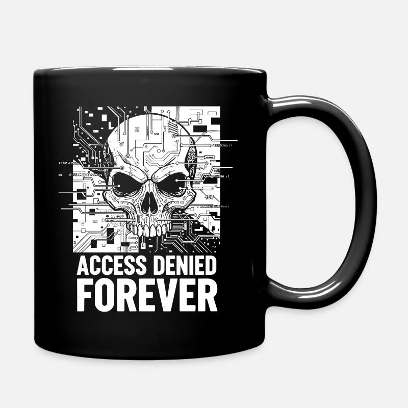 Schädel Zugriff Verweigert Forever - Tasse einfarbig - Schwarz