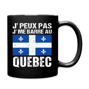 Je Peux Pas J' Me Barre Au Québec Cadeau Québécois - Mug uni - noir - Droite