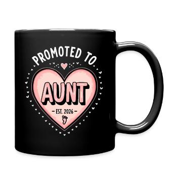 Aunt 2026 Aunt 2026 Promoted to Aunt 2026 - Full Colour Mug - black - Right