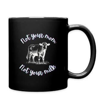 Ni ta mère, ni ton lait - Mug uni - noir - Droite
