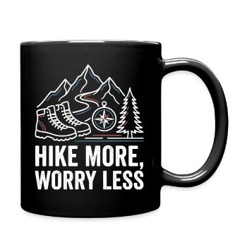 Hike More Worry Less - Tasse einfarbig - Schwarz - Rechts