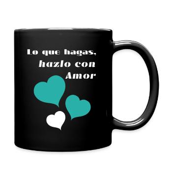 Lo_que_hagas-_hazlo_con_amor - Mug uni - noir - Droite