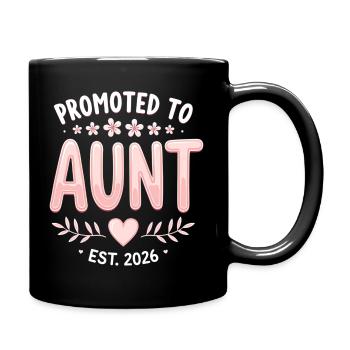 Tante 2026 Tante 2026 Befördert zu Tante 2026 - Tasse einfarbig - Schwarz - Rechts
