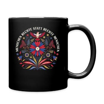 Menschenrechte statt rechte Menschen Shirt Hoddie - Tasse einfarbig - Schwarz - Rechts