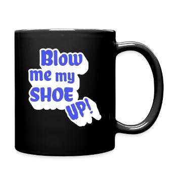 Souffle-moi ma chaussure - anglais bavarois - Mug uni - noir - Droite