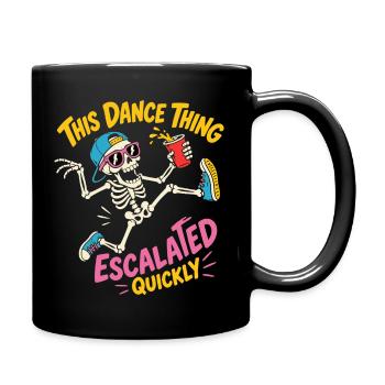 Dancing Skeleton Escalated Quickly Party - Full Colour Mug - black - Right