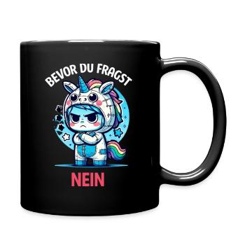 Bevor Du Fragst Nein Einhorn Design - Tasse einfarbig - Schwarz - Rechts
