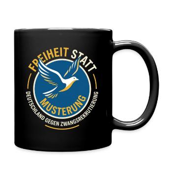 Freiheit Statt Musterung - Tasse einfarbig - Schwarz - Rechts