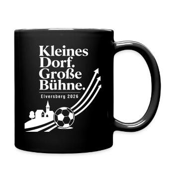 Kleines Dorf. Große Bühne. - Tasse einfarbig - Schwarz - Rechts