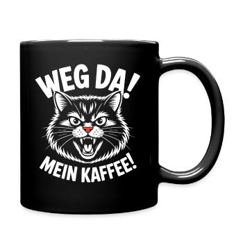 Weg da Mein Kaffee Katze - Tasse einfarbig - Schwarz - Rechts