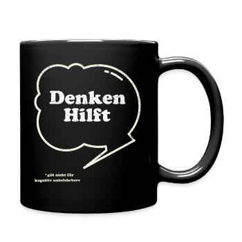 Denken Hilft Lustiger Sarkasmus - Tasse einfarbig - Schwarz - Rechts