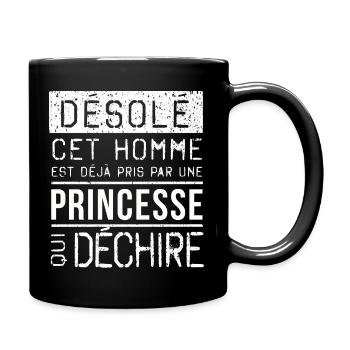 Desole Cet Homme Est Deja Pris Par Une Princess... - Mug uni - noir - Droite