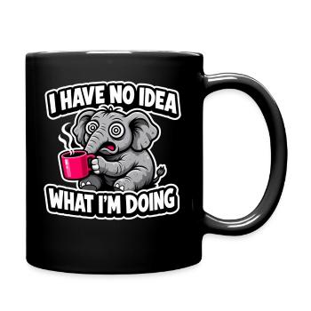 I Have No Idea Elephant Gift for Coffee Fans - Full Colour Mug - black - Right