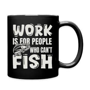 Angelhumor – Geschenk eines Fischerkollegen - Tasse einfarbig - Schwarz - Rechts