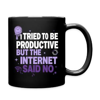 I Tried to Be Productive - Tasse einfarbig - Schwarz - Rechts