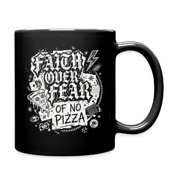 Faith Over Fear of No Pizza - Tasse einfarbig - Schwarz - Rechts