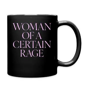 Woman Of A Certain Rage T-Shirt Pink Elegant - Full Colour Mug - black - Right