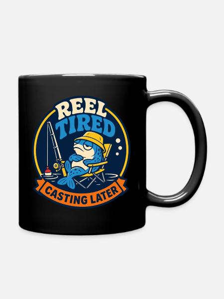Reel Tired – Angeln später - Tasse einfarbig - Schwarz
