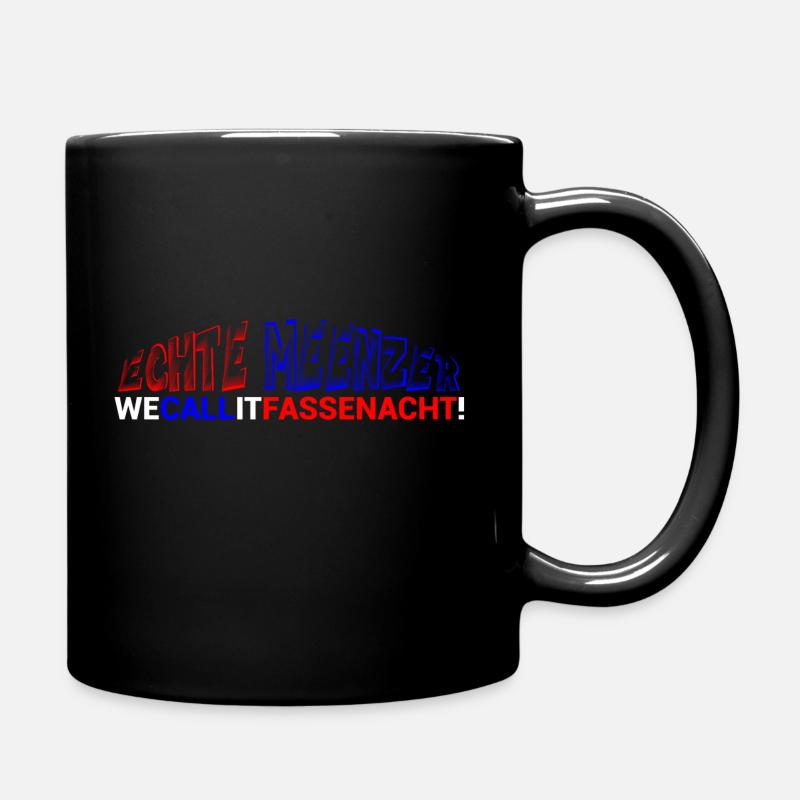 Das Geschenk zur Fastnacht er aus Mainz - Tasse einfarbig - Schwarz