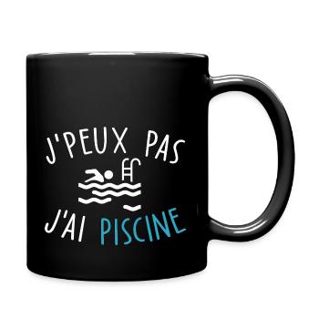 je peux pas j'ai piscine / humour natation - Mug uni - noir - Droite