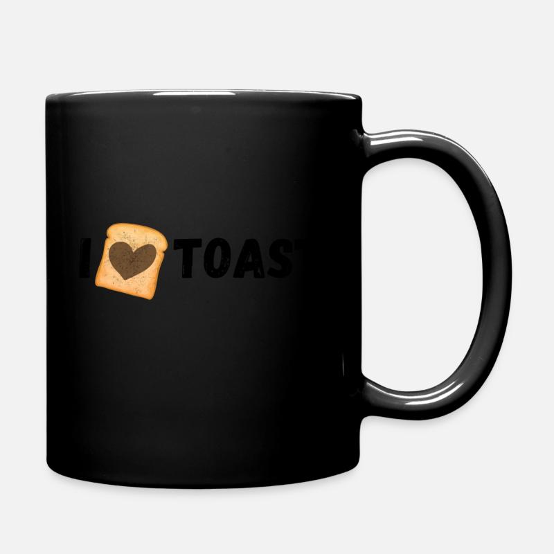 I love toast - Mug uni - noir