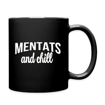 mentats and chill - Full Colour Mug - black - Right