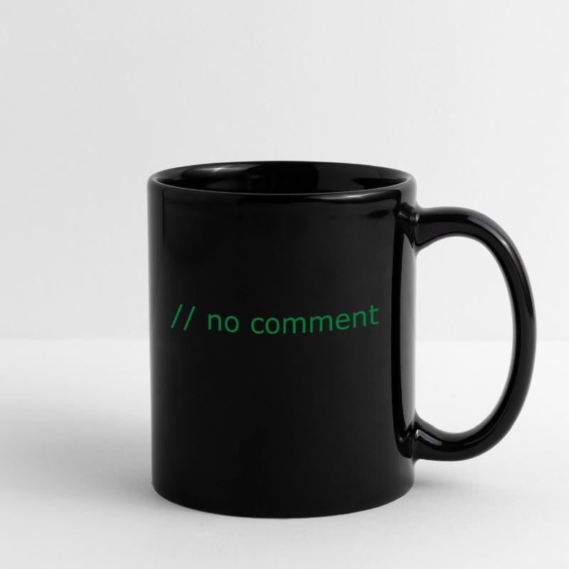 No comment Programming Informatik Geschenk Tasse einfarbig