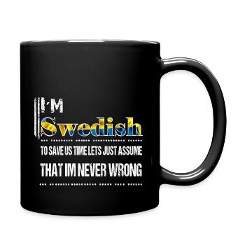 Im fuc*ing Swedish - Tasse einfarbig - Schwarz - Rechts