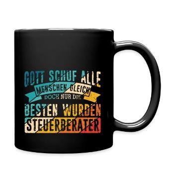 Gott Schuf Alle Menschen Gleich Steuerberater Gesc - Tasse einfarbig - Schwarz - Rechts