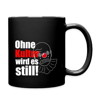 Ohne Kultur wird es still! - Tasse einfarbig - Schwarz - Rechts
