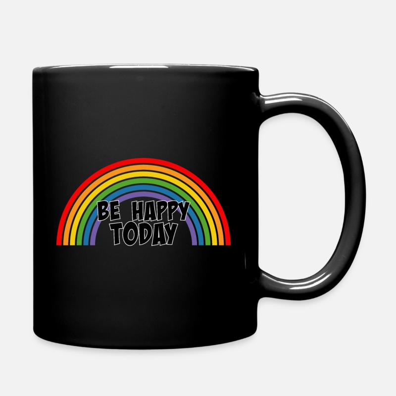 Regenbogen be happy today - Tasse einfarbig - Schwarz