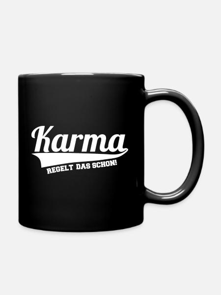 Karma regelt das schon - Tasse einfarbig - Schwarz
