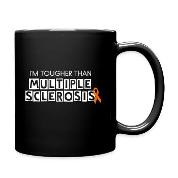 I'm Tougher Than MS - Full Colour Mug - black - Right
