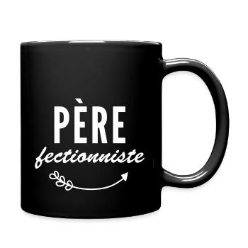 Père fectionniste / humour papa - Mug uni - noir - Droite